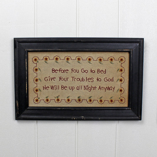 CVHOMEDECO. Primitives Vintage Before You go Bed, give Your Troubles to god, he Will be up All Night Anyway Stitchery Frame Wall Hanging Decoration Art, 14 x 9 Inch