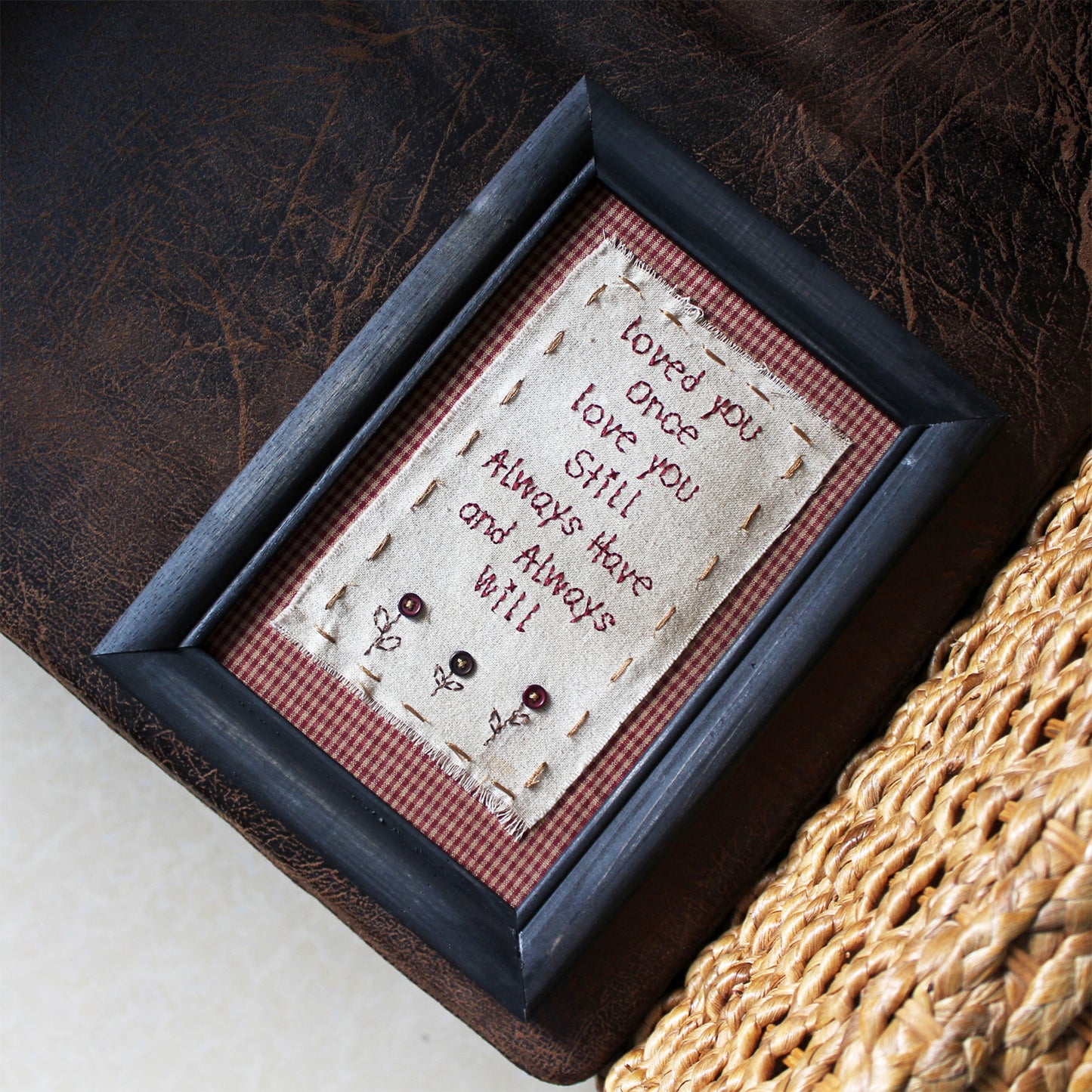 CVHOMEDECO. Primitives Antique Loved You Once, Love You Still, Always Have and Always Will Stitchery Frame Wall Mounted Hanging Decor Art, 8 x 11 Inch