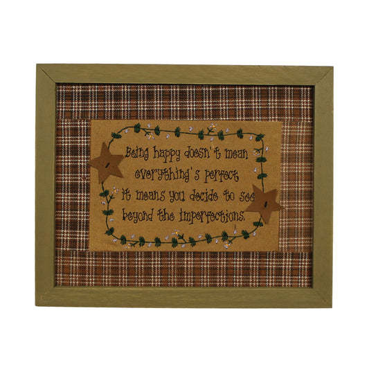 CVHOMEDECO. Primitives Vintage Being Happy Doesn’t Mean Everything’s Perfect. It Means You Decide to See Beyond the Imperfections Stitchery Frame Wall Mounted Hanging Decor Art, 15 x 12 Inch